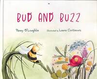 Book Cover for Bud and Buzz by Penny OLoughlin