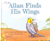 Book Cover for Allan Finds His Wings by Brooke Toppin, Christine Chugg