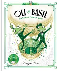 Book Cover for Oli and Basil by Megan Hess