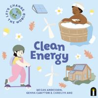 Book Cover for Clean Energy by Megan Anderson, Carolyn Ang