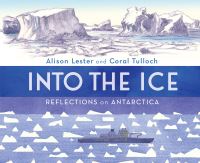 Book Cover for Into the Ice by Alison Lester, Coral Tulloch