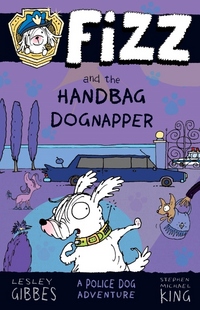 Book Cover for Fizz and the Handbag Dognapper by Lesley Gibbes