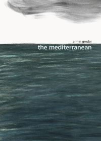 Book Cover for The Mediterranean by Armin Greder, Alessandro Leogrande