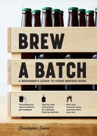 Book Cover for Brew a Batch by Christopher Sidwa