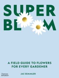 Book Cover for Super Bloom by Jac Semmler