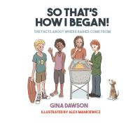Book Cover for So That's How I Began by Gina Dawson