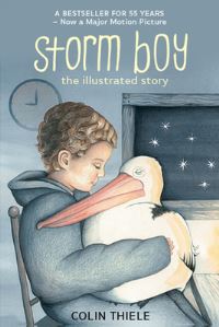 Book Cover for Storm Boy The Illustrated Story by Colin Thiele