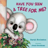 Book Cover for Have You Seen A Tree For Me? by Sarah Eccleston