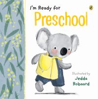 Book Cover for I'm Ready for Preschool by Jedda Robaard