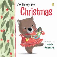 Book Cover for I'm Ready for Christmas by Jedda Robaard