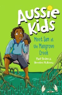 Book Cover for Meet Sam at the Mangrove Creek by Paul Seden