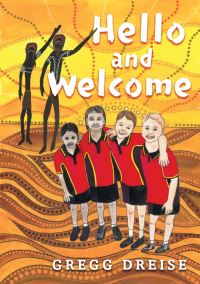 Book Cover for Hello and Welcome by Gregg Dreise