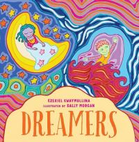 Book Cover for Dreamers by Ezekiel Kwaymullina