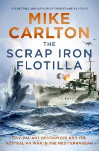 Book Cover for The Scrap Iron Flotilla by Mike Carlton