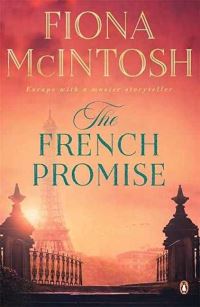 Book Cover for The French Promise by Fiona McIntosh
