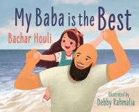 Book Cover for My Baba Is the Best by Bachar Houli