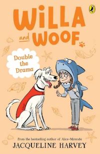Book Cover for Willa and Woof 6 by Jacqueline Harvey