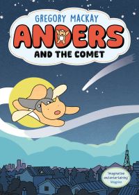 Book Cover for Anders and the Comet by Gregory Mackay