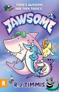 Book Cover for Jawsome. 1 by R J Timmis