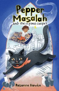 Book Cover for Pepper Masalah and the Flying Carpet by Rosanne Hawke
