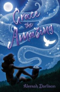 Book Cover for Grace the Amazing by Aleesah Darlison