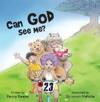 Book Cover for Can God See Me? by Penny Reeve
