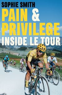 Book Cover for Pain and Privilege by Sophie Smith