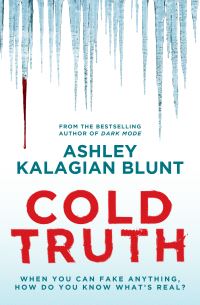 Book Cover for Cold Truth by Ashley Kalagian Blunt