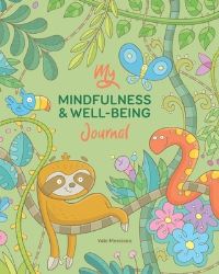 Book Cover for My Mindfulness & Well-Being Journal by Yale Mercieca