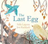 Book Cover for The Last Egg by Sofie Laguna