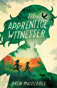 Book Cover for The Apprentice Witnesser by Bren MacDibble