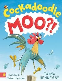 Book Cover for CockadoodleMOO by Tanya Hennessy