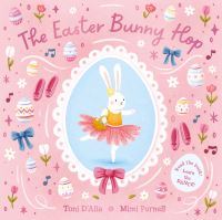 Book Cover for The Easter Bunny Hop by Toni DAlia