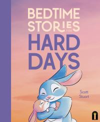 Book Cover for Bedtime Stories for Hard Days by Scott Stuart