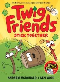 Book Cover for Twig Friends Stick Together by Andrew McDonald