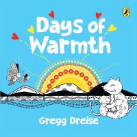 Book Cover for Days of Warmth by Gregg Dreise