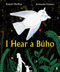 Book Cover for I Hear a Búho by Raquel Mackay