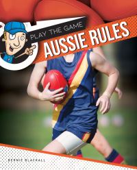 Book Cover for Aussie Rules by Bernie Blackall