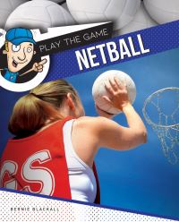 Book Cover for Netball by Bernie Blackall