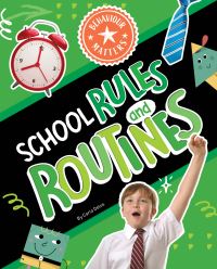 Book Cover for School Rules and Routines by Carla Delos
