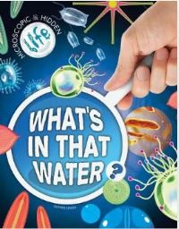 Book Cover for What's in That Water? by Warren Singer