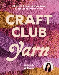 Book Cover for Craft Club Yarn by Nakisah Williams