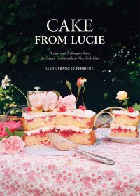 Book Cover for Cake From Lucie by lucie franc de ferriere