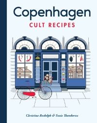 Book Cover for Copenhagen Cult Recipes by Susie Theodorou, Christine Rudolph