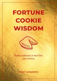 Book Cover for Fortune Cookie Wisdom by Dirk Janssens