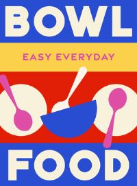 Book Cover for Bowl Food by 