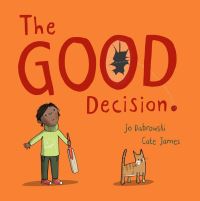 Book Cover for The Good Decision by Jo Dabrowski, Cate James