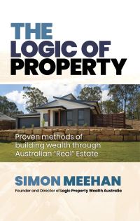 Book Cover for Logic of Property, The by Simon Meehan