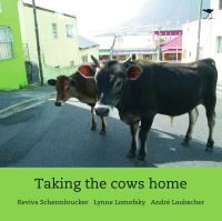 Book Cover for Taking the Cows Home by Reviva Schermbrucker