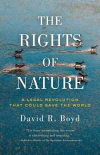 Book Cover for The Rights of Nature by David R Boyd